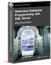 Defensive Database Programming Defensive Database Programming