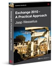 Exchange 2010 - A Practical Approach