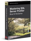 Mastering SQL Server Profiler book