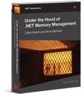 Under the Hood of .NET Memory Management