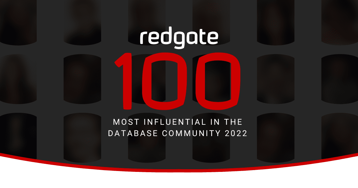 The Redgate 100 The Most Influential In The Database Community 2022