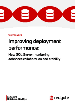 Improving deployment performance Redgate Monitor Whitepaper