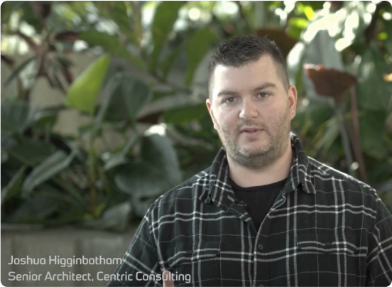 Joshua Higginbotham, Senior Architect, Centric Consulting