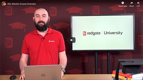 SQL Monitor course for Redgate University
