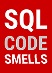 SQL Code Smells