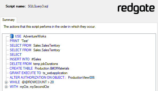 Access your schema information and view a summary of the actions that a SQL script performs, in the order in which they occur.